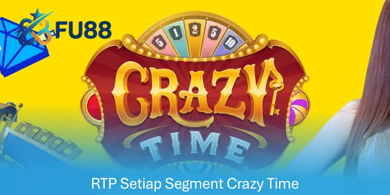 RTP Setiap Segment Crazy Time