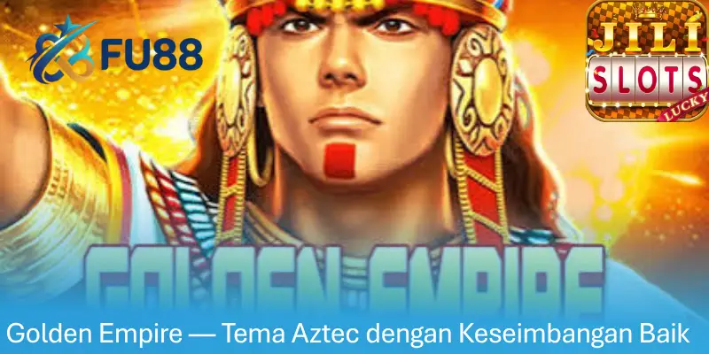 Golden Empire — Tema Aztec dengan Keseimbangan Baik