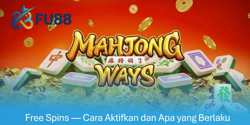 Free Spins — Cara Aktifkan dan Apa yang Berlaku