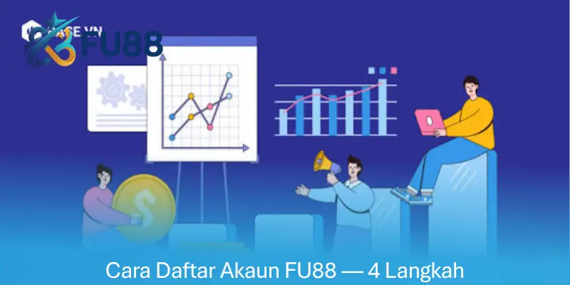 Cara Daftar Akaun FU88 — 4 Langkah