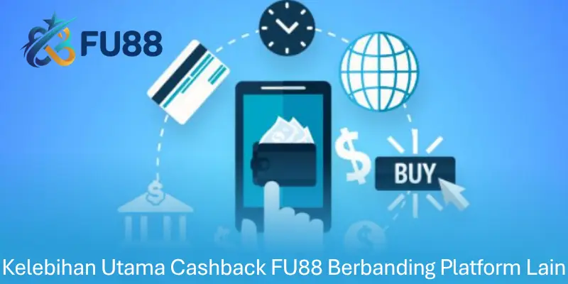Kelebihan Utama Cashback FU88 Berbanding Platform Lain