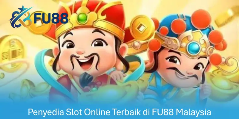 Penyedia Slot Online Terbaik di FU88 Malaysia