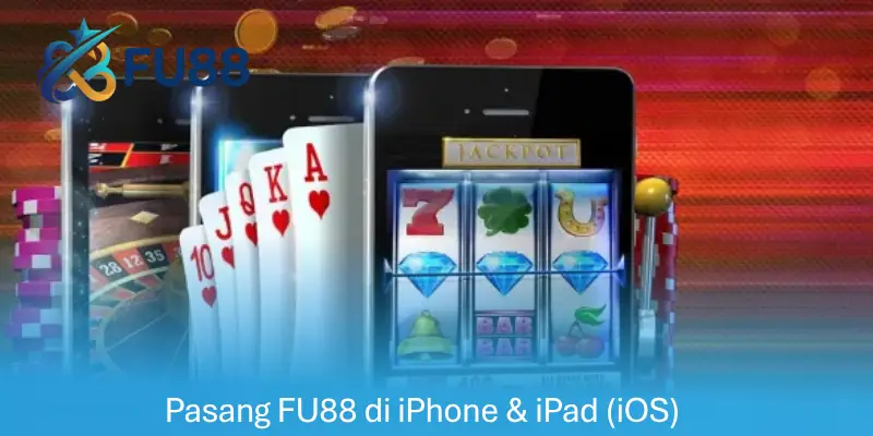Pasang FU88 di iPhone & iPad
